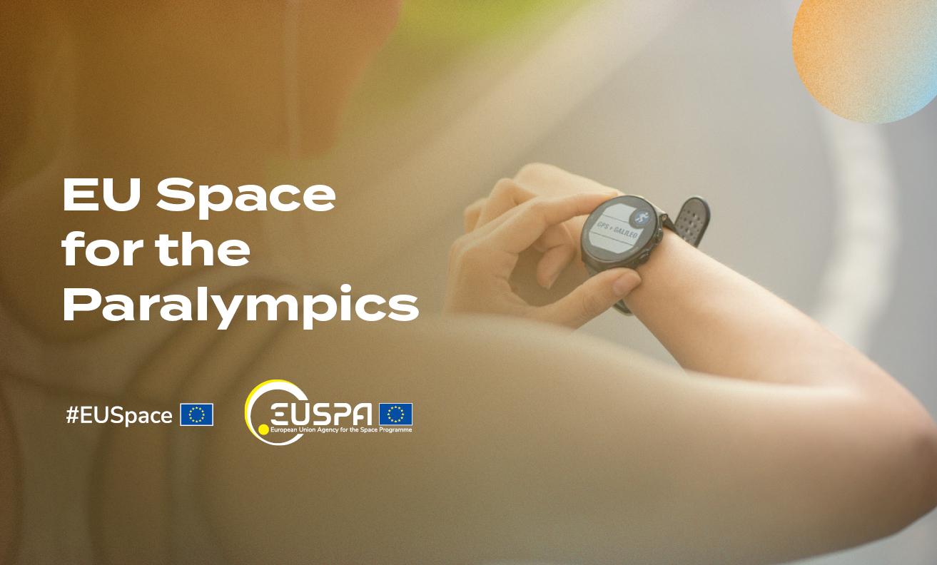 The image text says: EU Space for the Paralympics. In the image, you can see a female athlete using a smartwatch